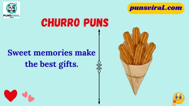 Churro Puns
