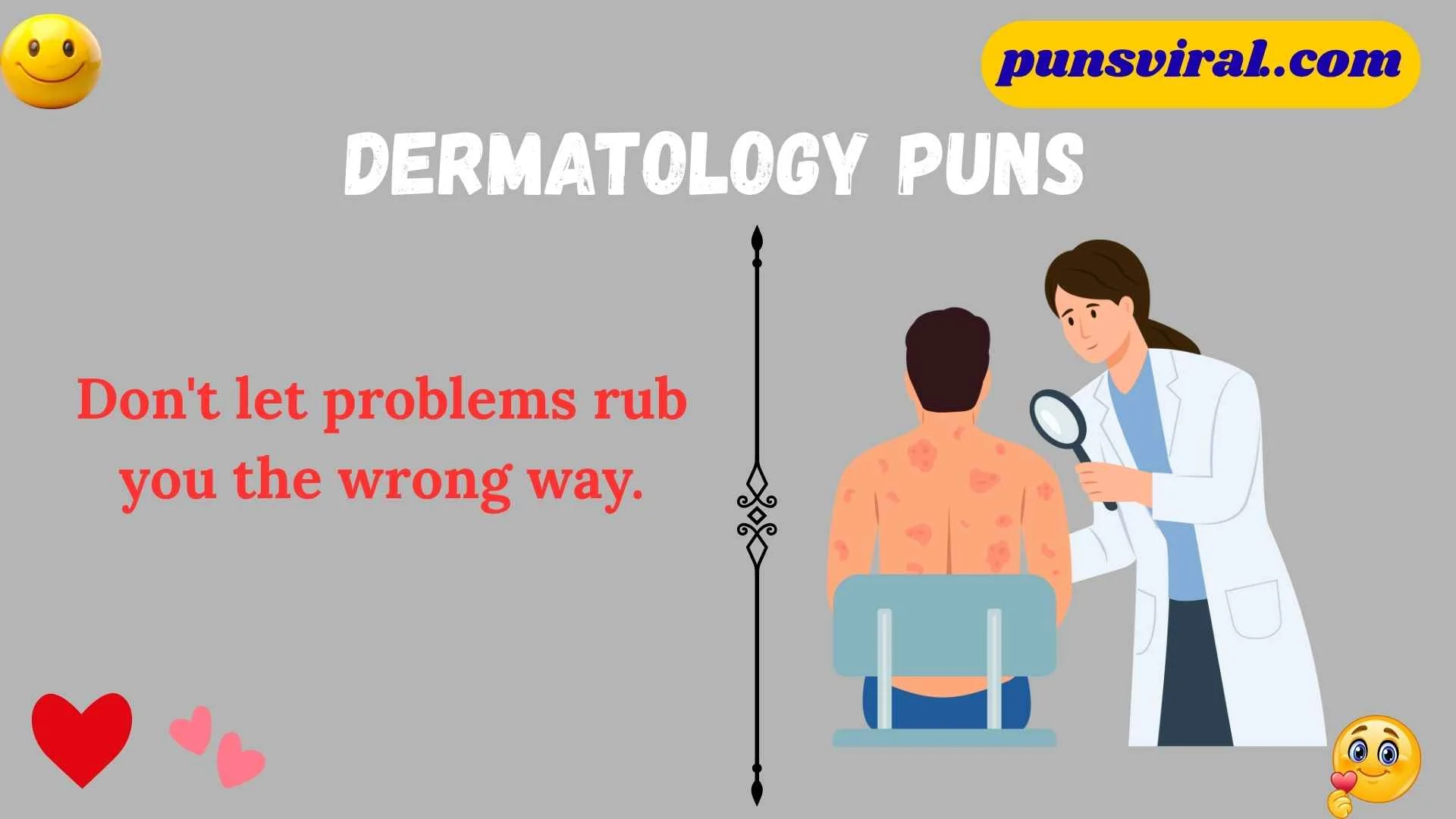 Dermatology Puns