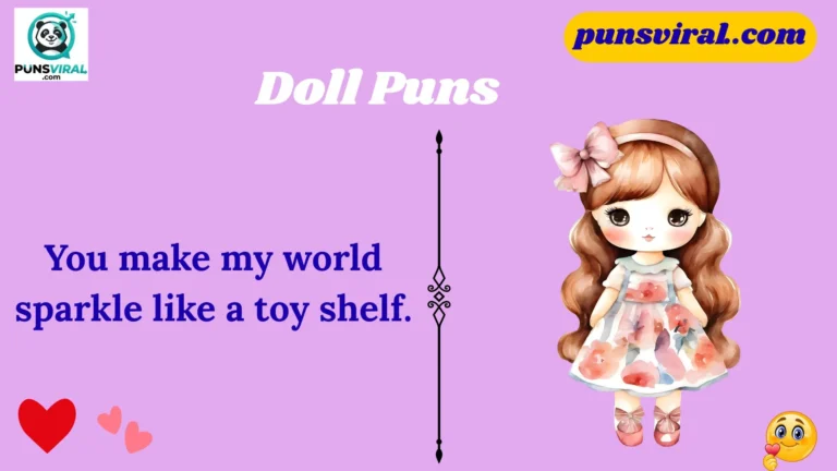 Doll Puns