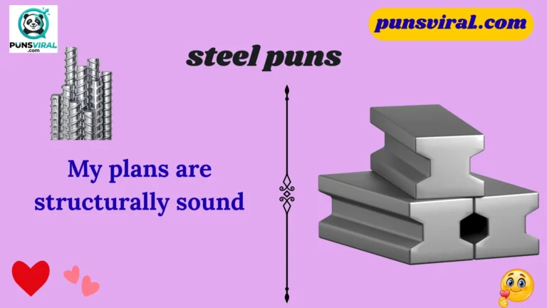 steel puns